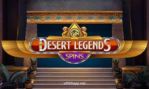 Desert Legends Spins vf555